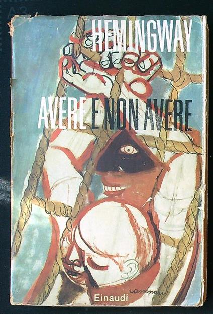 Avere e non avere - Ernest Hemingway - copertina