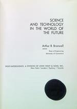 Science and technology in the world of the future