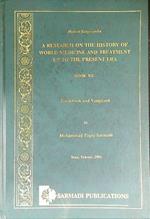 A  research on the history of world medicine and treatment up to the present era Book XII