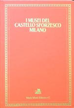 I musei del castello sforzesco Milano