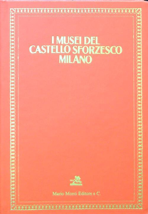 I musei del castello sforzesco Milano - copertina
