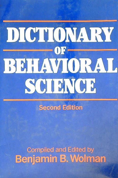 The Dictionary of Behavioral Science - Benjamin B. Wolman - copertina