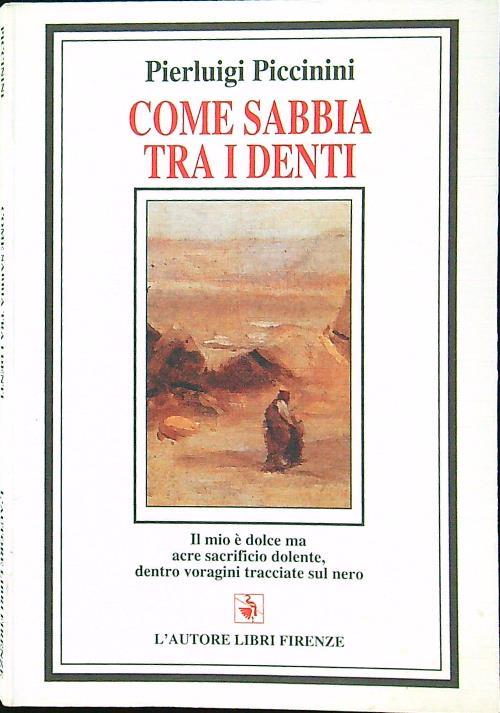 Come sabbia tra i denti