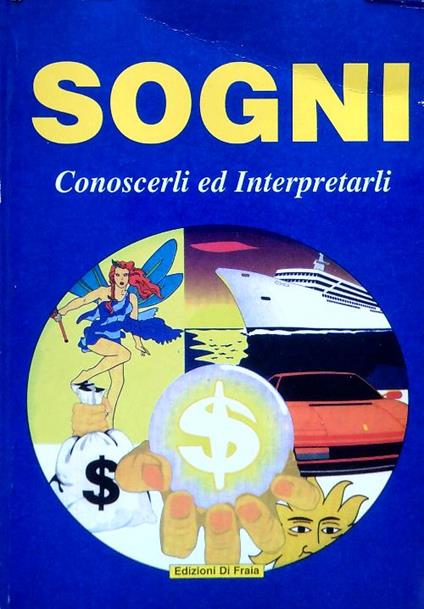 Sogni. Conoscerli ed Interpretarli - copertina