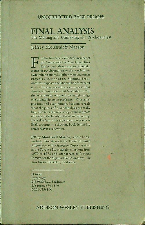 Final Analysis: The Making And Unmaking Of A Psychoanalyst - Jeffrey Moussaieff Masson - copertina