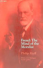 Freud. The Mind of the Moralist