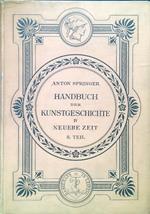 Handbuch der Kunstgeschichte IV Neuere Zeit II. Teil