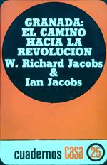 Granada: el camino hacia la revolucion