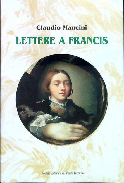 Lettere a Francis - Claudio Mancini - copertina