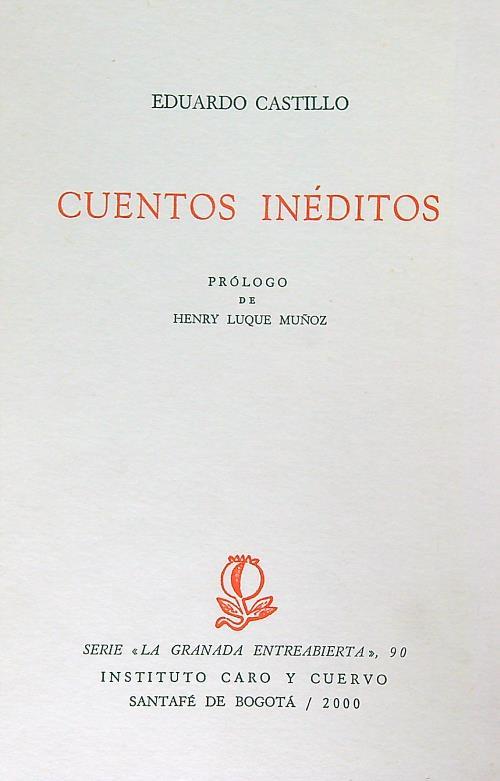 Cuentos ineditos - Eduardo Castillo - copertina