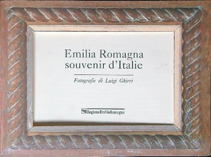 Emilia Romagna souvenir d'Italie - Luigi Ghirri - copertina