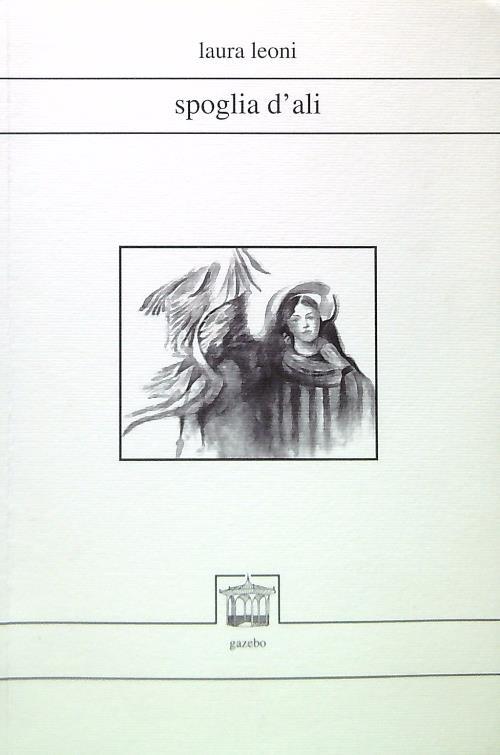 Spoglia d'ali - Laura Leoni - copertina