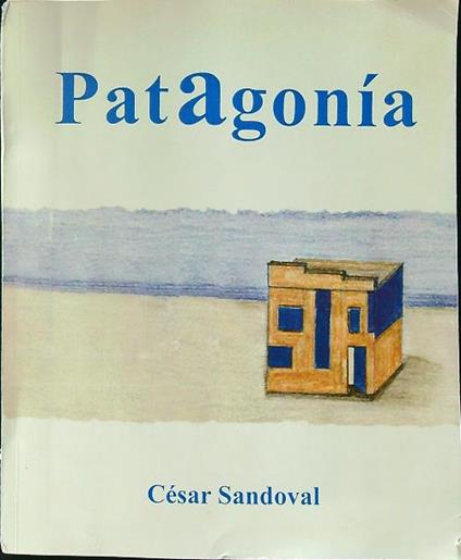 Patagonia - Cesar Sandoval - copertina