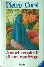 Amori tropicali di un naufragio