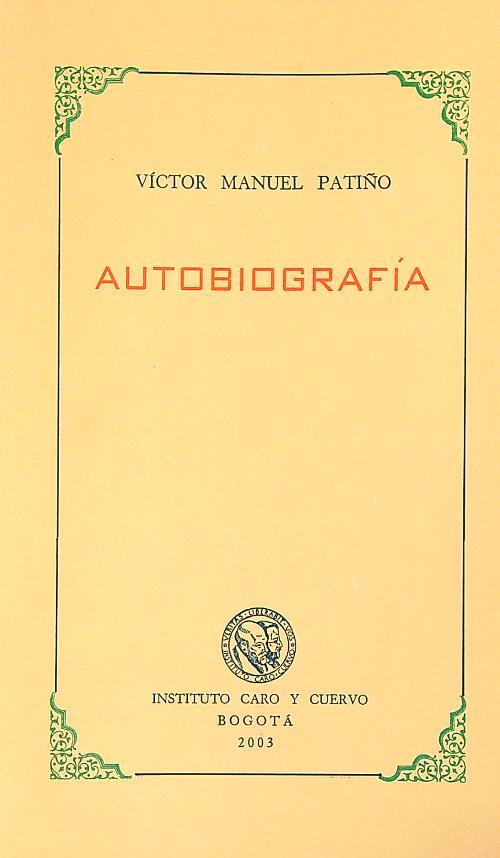 Autobiografia - Victor Manuel Patino - copertina