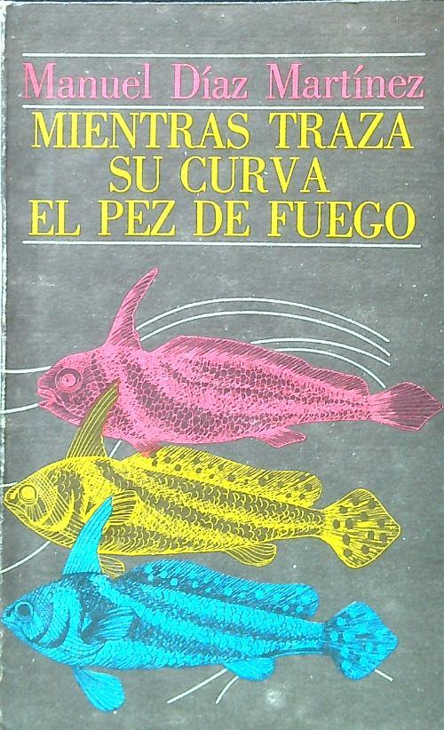 Mientras traza su curva el pez de fuego