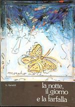 La notte, il giorno e la farfalla