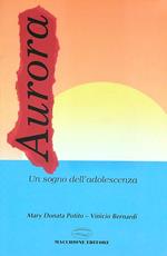 Aurora un sogno dell'adolescenza