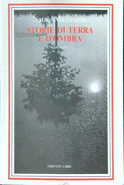 Storie di terra e d'ombra - Natale Malinverni - copertina