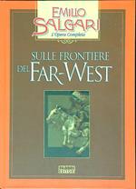 Sulle frontiere del Far-West