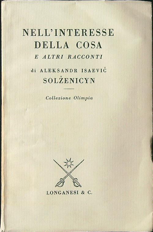 Nell'interesse della cosa e altri racconti
