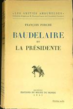 Baudelaire et la presidente