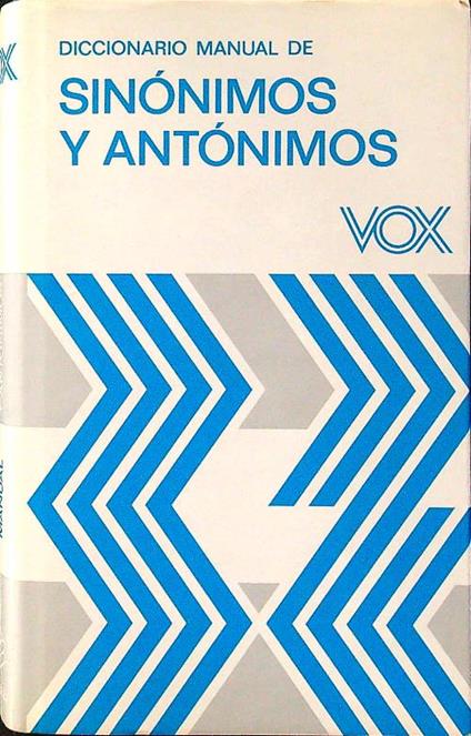 Diccionario manual de Sinonimos y antonimos - copertina
