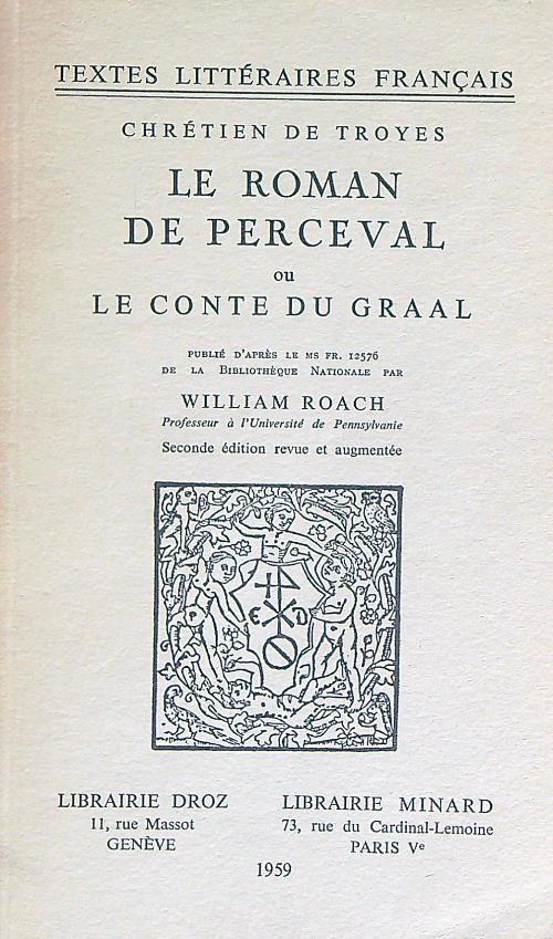 Le roman de Perceval - Chrétien de Troyes - copertina