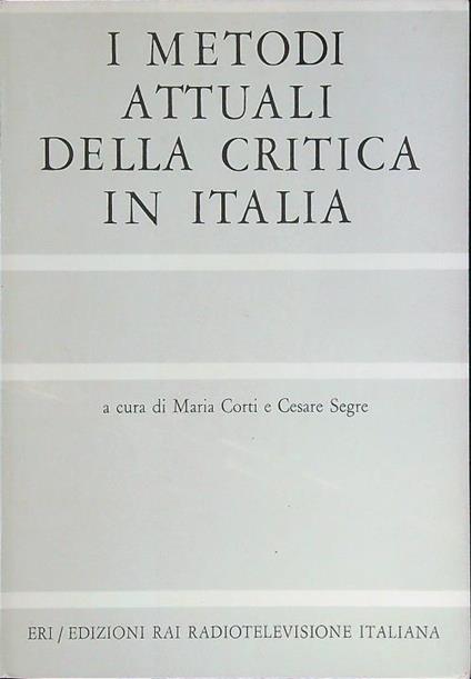 I metodi attuali della critica in Italia - copertina