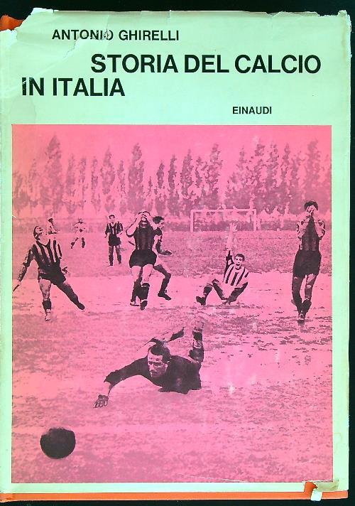 Storia del calcio in italia - Antonio Ghirelli - copertina
