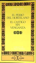 el perro del hortelano - El castigo sin venganza