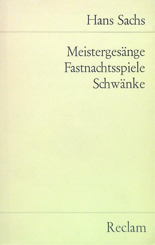 Meistergesange Fastnachtsspiele Schwanke