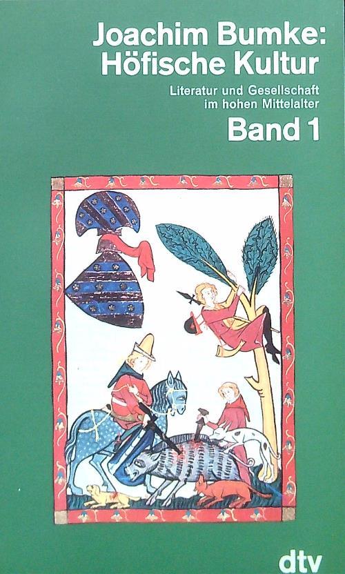 Hofische Kultur. Band 1