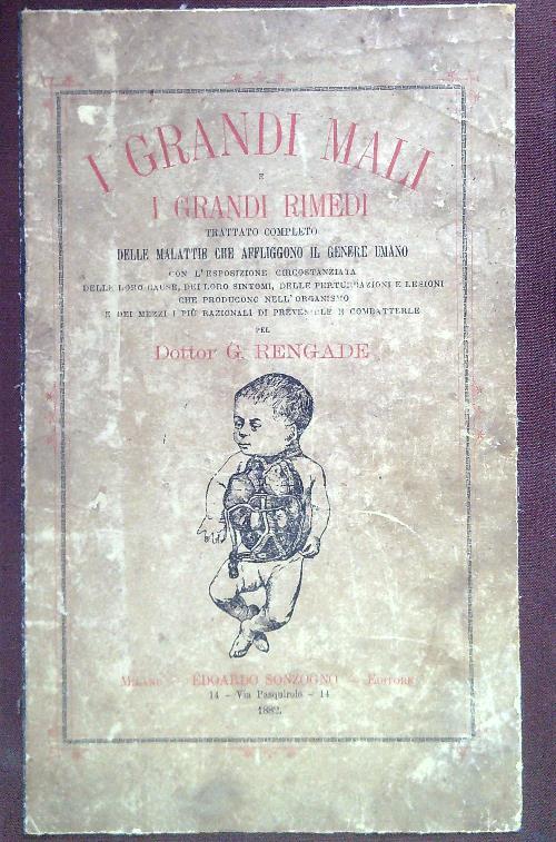 I grandi mali e i grandi rimedi