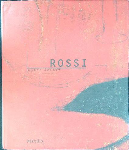 Rossi - Marco Goldin - copertina