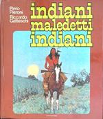 Indiani maledetti Indiani