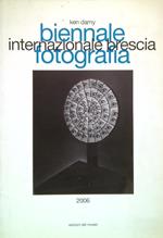 Biennale internazionale di Fotografia di Brescia 2006