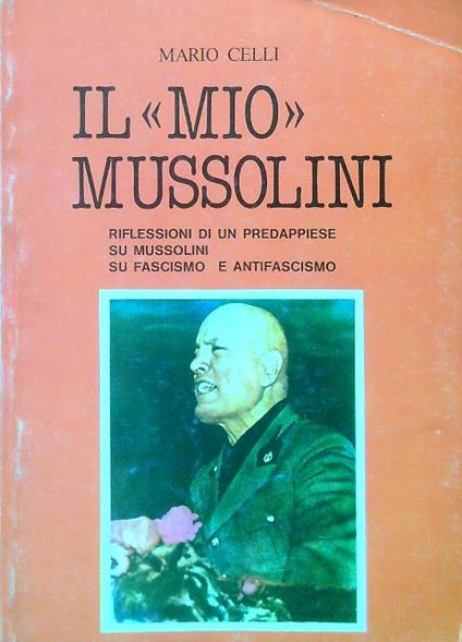 Il mio Mussolini - Marino Celli - copertina