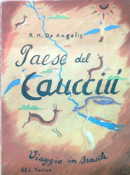 Paese del Caucciù - M. De Angelis - copertina