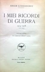 I miei ricordi di guerra 1914-1918. 2 Volumi