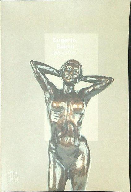 Eugenio Bajoni 1880 - 1936 - copertina