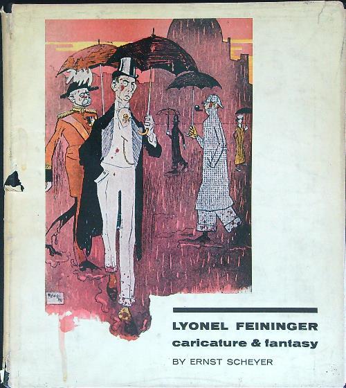 Lyonel Feininger Caricature & fantasy