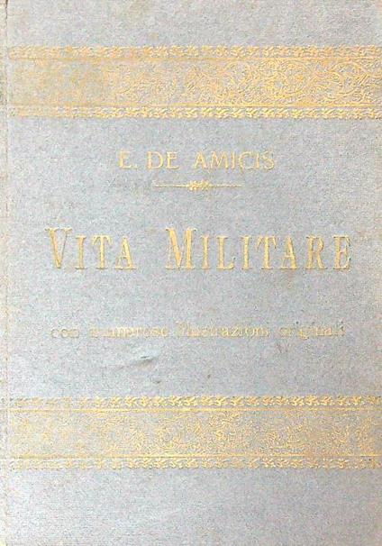 Vita Militare - Edmondo De Amicis - copertina