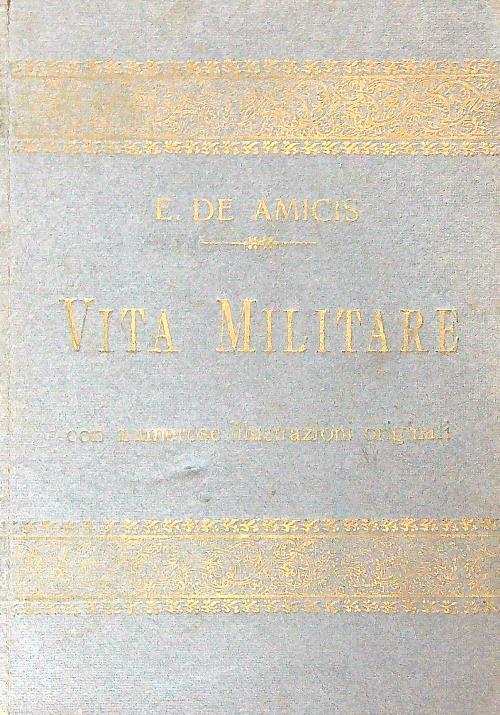Vita Militare - Edmondo De Amicis - copertina