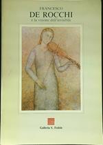 Francesco De Rocchi e la visione dell'invisibile