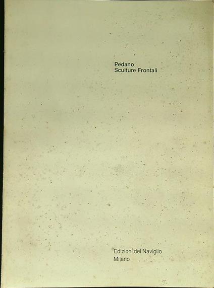 Pedano sculture frontali - copertina