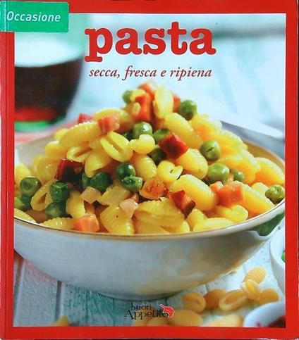 Pasta secca, fresca e ripiena - copertina