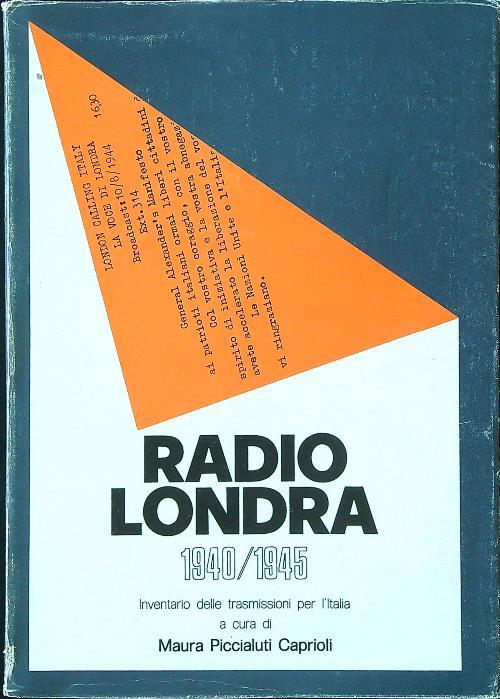 Radio Londra 1940/1945 vol. II - Maura Piccialuti Caprioli - copertina