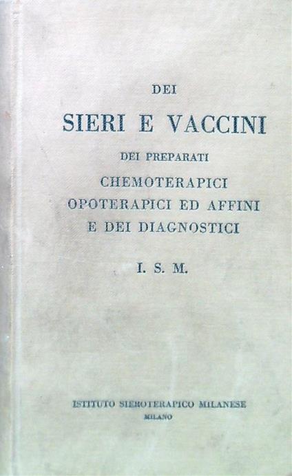 Dei sieri e vaccini dei preparati chemoterapici - copertina