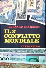 Il 3° conflitto mondiale